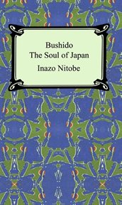 Bushido : the soul of Japan cover image