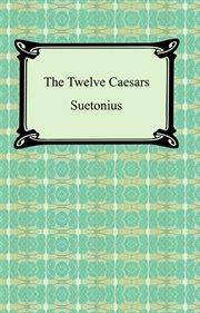 The twelve Caesars cover image