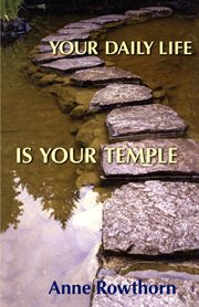 Your daily life is your temple cover image