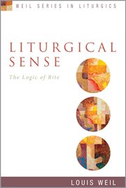 Liturgical sense : the logic of rite cover image