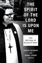 The Spirit of the Lord Is Upon Me : The Writings of Suzanne Hiatt cover image