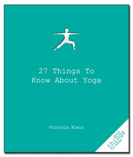 Cover image for 27 Things to Know About Yoga