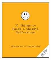 31 things to raise a child's self-esteem cover image