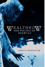 Wealtheow : her telling of Beowulf cover image