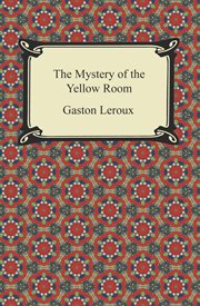 The mystery of the yellow room cover image