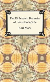 The eighteenth Brumaire of Louis Bonaparte cover image