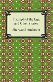 Triumph of the egg and other stories cover image