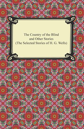 Cover image for The Country of the Blind and Other Stories