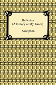 Hellenica (a history of my times) cover image