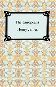 The Europeans : a facsimile of the manuscript cover image