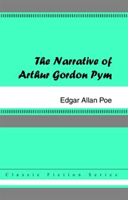 The narrative of Arthur Gordon Pym cover image