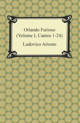 Cover image for Orlando Furioso (Volume I, Cantos 1-24)