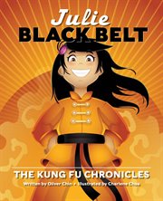 Julie black belt : the Kung fu chronicles cover image