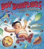Boy Dumplings : a Tasty Chinese Tale cover image
