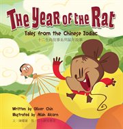 The year of the rat : tales of the Chinese zodiac cover image