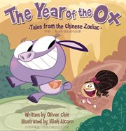 The year of the ox : tales from the Chinese zodiac cover image