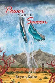 Power Made Us Swoon cover image