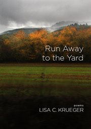 RUN AWAY TO THE YARD cover image