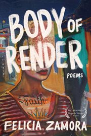 Body of render : poems cover image