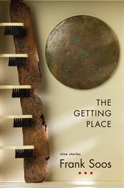 The getting place : nine stories cover image