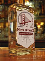 High spirits : the legacy bars of San Francisco cover image