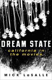 Dream state : California in the movies cover image