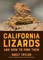 California Lizards and How to Find Them cover image