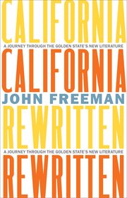 California Rewritten : A Journey Through The Golden State's New Literature cover image