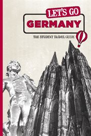 Let's go Germany: the student travel guide cover image