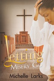 Letting misery go cover image