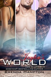 Jaylin's world : dare to live in it cover image
