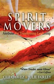 Spirit movers attributes for transforming leadership cover image