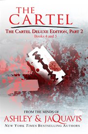The Cartel deluxe edition. Books 4 and 5 cover image