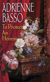 To protect an heiress cover image