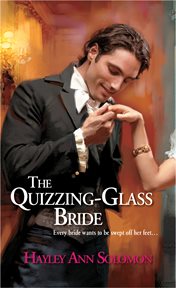 The quizzing-glass bride cover image