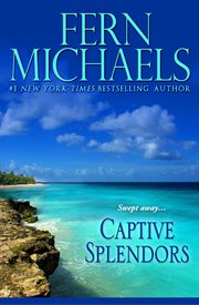 Captive splendors cover image