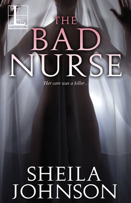 Cover image for The Bad Nurse