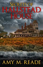 Secrets of Hallstead House cover image