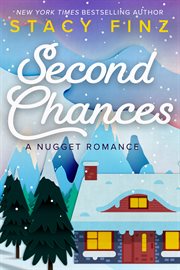 Second chances : a Nugget romance cover image
