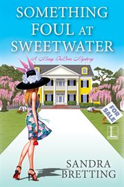 Something foul at Sweetwater cover image