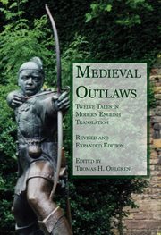 Medieval outlaws. Twelve Tales in Modern English Translation cover image