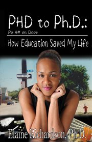 Po h# on dope to phd. How Education Saved My Life cover image