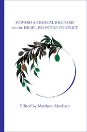 Toward a critical rhetoric on the israel-palestine conflict cover image