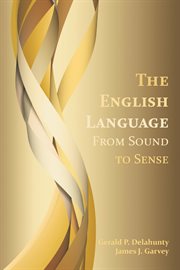 The english language. From Sound to Sense cover image