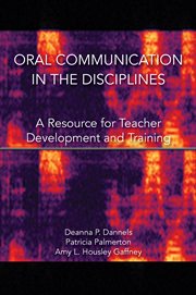 Oral communication in the disciplines : a resource for teacher development and training cover image