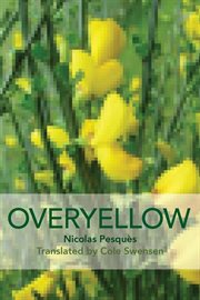 Overyellow, an installation cover image