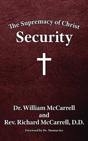 The supremacy of Christ : security cover image