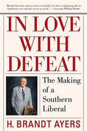 In love with defeat : the South's undying affair with bad choices cover image