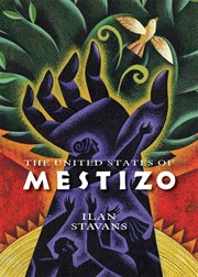 The United States of Mestizo cover image