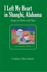 I Left My Heart in Shanghi, Alabama cover image